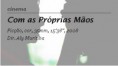 Com as Próprias Mãos